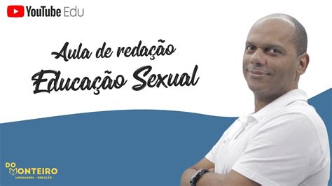 Aula De Redação Educação Sexual Youtube