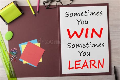 Sometimes You Win Sometimes You Learn Concept Stock Photo - Image of ...
