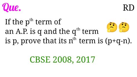 If The Pth Term Of An A P Is Q And The Qth Term Is P Prove That Its