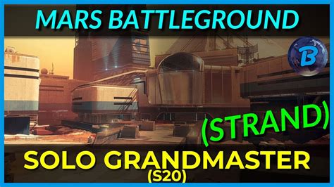 Solo Mars Heist Battleground Strand Grandmaster Nightfall Platinum