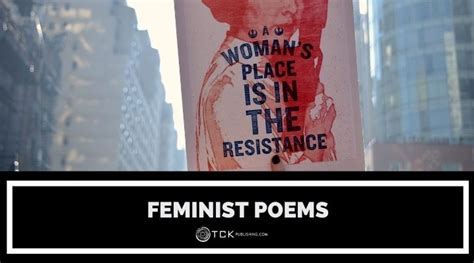 14 Feminist Poems To Inspire Strong Women Tck Publishing