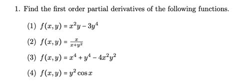 Solved 1 Find The First Order Partial Derivatives Of The