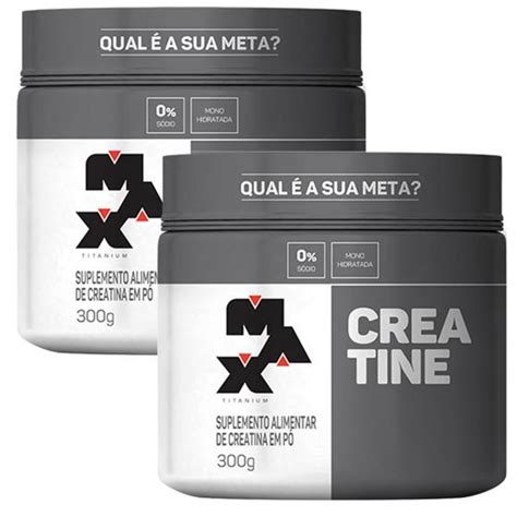 Kit X Creatina G Max Titanium Monohidratada Creatina