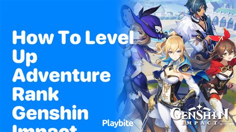 How To Level Up Adventure Rank In Genshin Impact Playbite