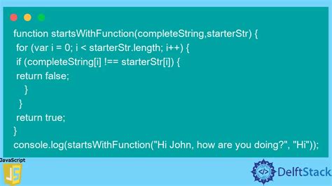 Javascript String Startswith Method Delft Stack