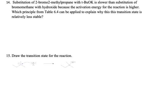 Solved Substitution Of Bromo Methylpropane With T Buok Is Slower