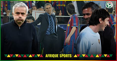 La Nouvelle Sortie Fracassante De Mourinho Sur Lionel Messi