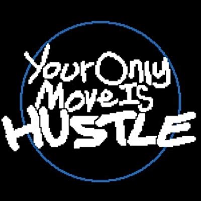 Grid For Your Only Move Is Hustle By Nexhasunleashed Steamgriddb