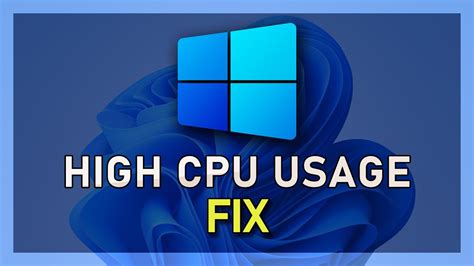 Windows 11 How To Fix High Cpu Usage Youtube