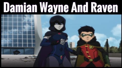 Damian Wayne And Raven In The Dcamu Youtube