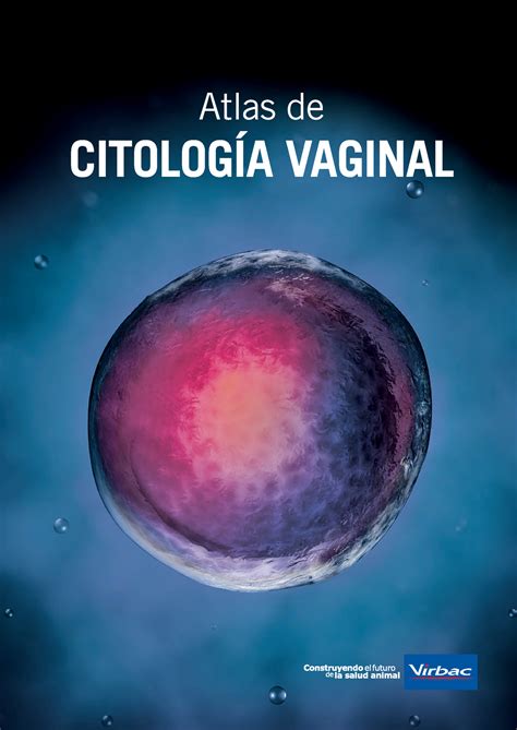 Atlas Citología Vaginal Atlas De CitologÍa Vaginal Atlas De Citología Vaginal Editorial Este