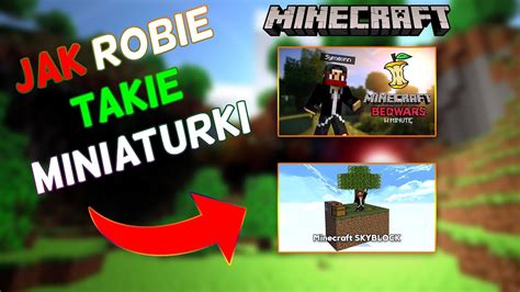 JAK ROBIĆ SUPER ANIMOWANE MINIATURKI DO MINECRAFT PORADNIK YouTube