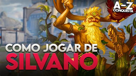 Como Jogar De Silvano Sylvanus A Z Conquista Guia Smite Br Youtube