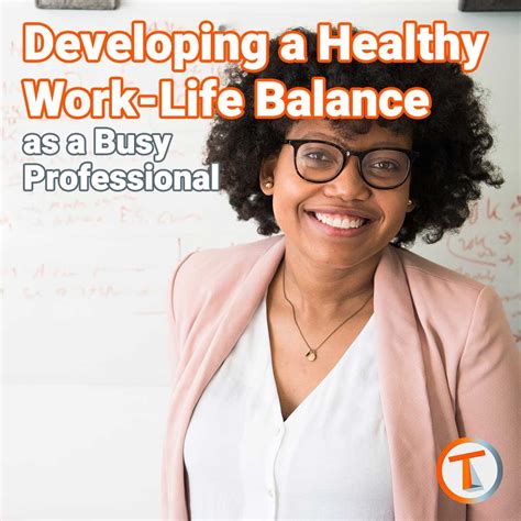 Developing A Healthy Work Life Balance As A Busy Professional — Tilton