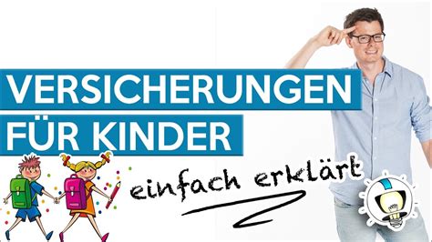 Wichtige Versicherungen für Kinder Diese Versicherungen brauchen