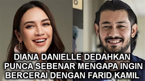 Diana Danielle Dedahkan Punca Sebenar Ingin Bercerai Dengan Suaminya