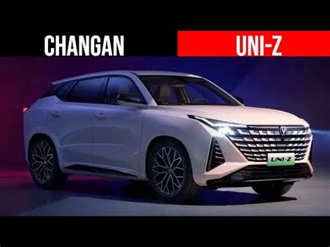 Video Changan UNI Z Un Nuevo Integrante De La L Nea UNI Qu Trae De