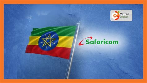 Safaricoms Ethiopia Unit Officially Commences Operations Youtube