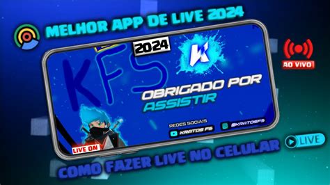 CHEGOU MELHOR APP PARA FAZER LIVE NO CELULAR 2024 COMO FAZER LIVE