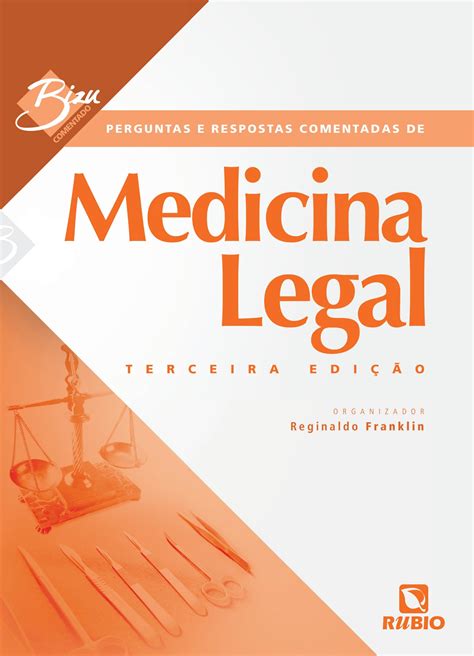 Bizu Comentado Perguntas E Respostas Comentadas De Medicina Legal