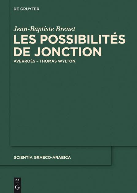 Les Possibilit S De Jonction Averro S Thomas Wylton By Jean Baptiste