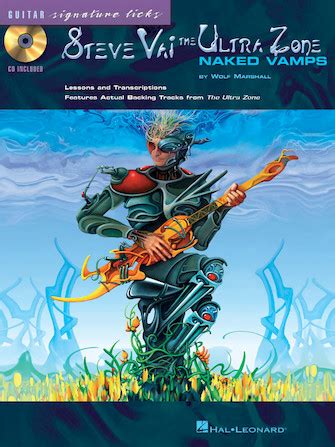 Steve Vai The Ultra Zone Naked Vamps Signature Licks Hal Leonard