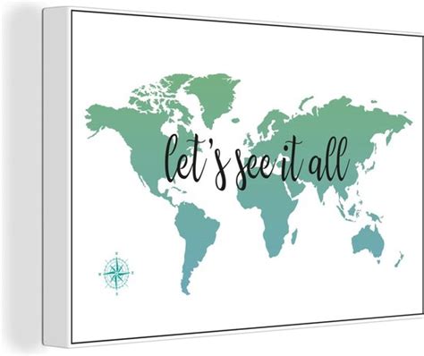 Canvas Wereldkaart 120x80 Wanddecoratie Wereldkaart Groen Quote