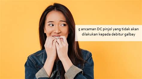 Gak Perlu Takut 5 Ancaman DC Pinjol Ini Cuma Gertakan Dan Tidak Akan