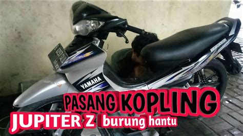 Pasang Kopling Manual Jupiter Z YouTube