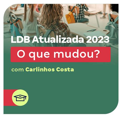 Ldb Atualizada O Que Mudou