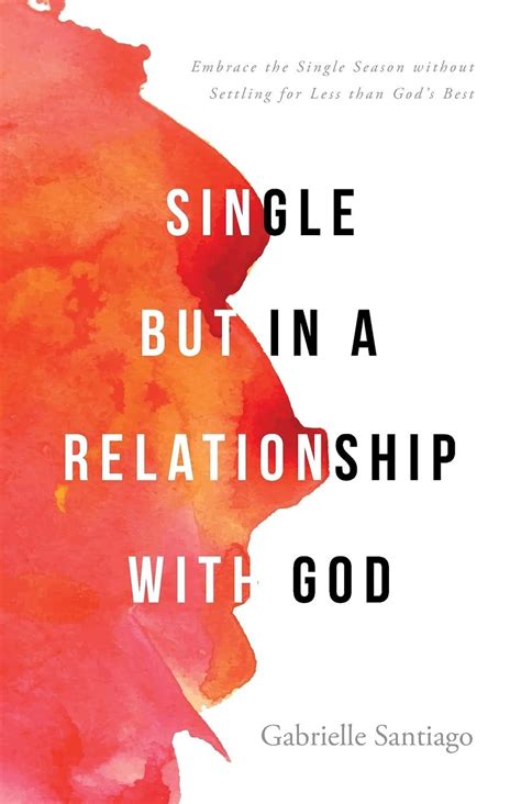 Review: “Single But in a Relationship with God: Embrace the Single ... 