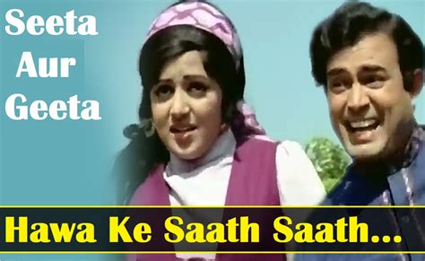 Hawa Ke Saath Saath Lyrics From Seeta Aur Geeta [english Translation