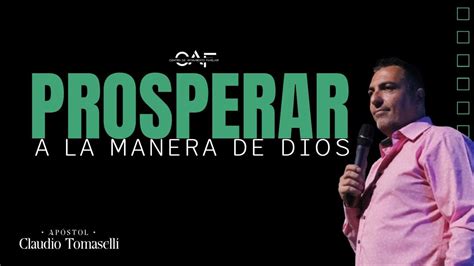 Prosperar A La Manera De Dios Ap Claudio Tomaselli