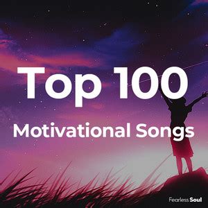 Top Motivational Songs In The World Playlist By Fearless Soul