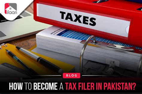 How To Become A Tax Filer In Pakistan