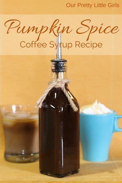 Pumpkin Spice Coffee Syrup {Recipe} | Coffee syrup, Syrup recipe ...