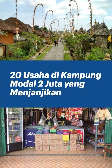 Usaha Di Kampung Modal Juta Yang Menjanjikan Ide Bisnis Bisnis