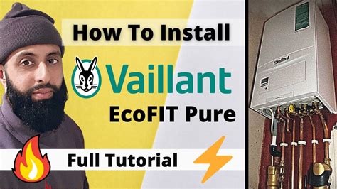 Vaillant EcoFIT Pure Installation Full Tutorial Review YouTube