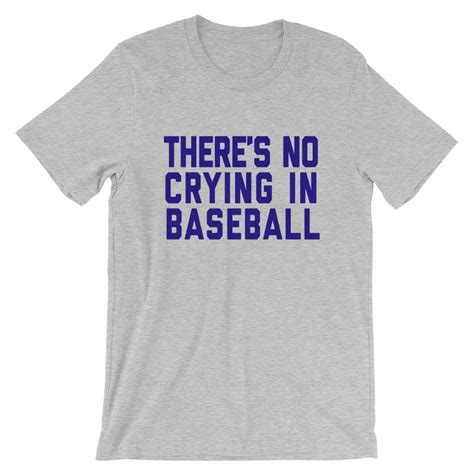 Theres No Crying In Baseball T Shirt Bring Me Tacos