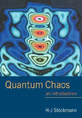 Quantum Chaos An Introduction An Introduction By Hans J Rgen