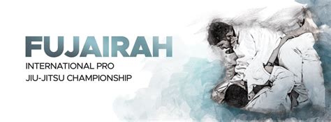 Abu Dhabi International Pro Jiu Jitsu Championship Fujairah Gi