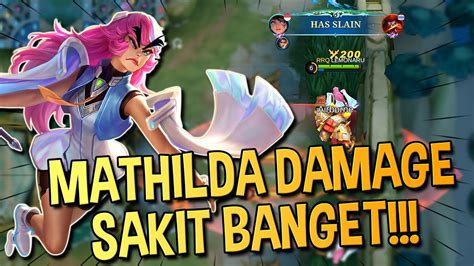 Mathilda Mid Damagenya Ngeri Mobile Legends Youtube