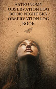 Astronomy Observation Log Book Night Sky Observation Log Book TPT