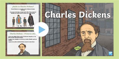 Presentaci N Biograf A De Charles Dickens