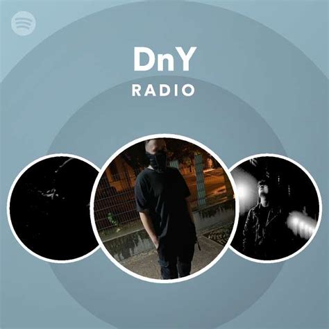 Dny Radio Playlist By Spotify Spotify