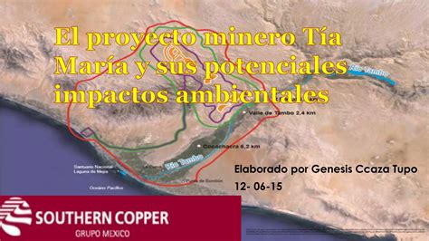 El Proyecto Minero Tía María Y Sus Potenciales 1 Ppt