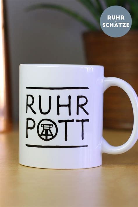 Tasse Ruhrpott Tassen Shop Ruhrsch Tze Ruhrpott Spr Che