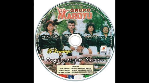 Grupo Maroyu El Domingo Album Completo YouTube