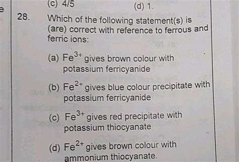 Which Of The Following Statement S Is Are Correct With Reference To Fe