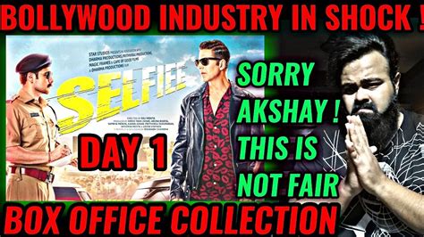 SELFIEE BOX OFFICE COLLECTION DAY 1 AKSHAY KUMAR EMRAAN HASHMI